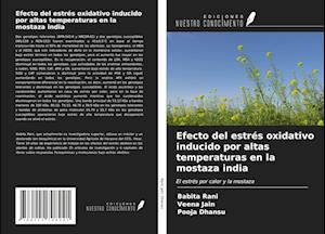 Efecto del estrés oxidativo inducido por altas temperaturas en la mostaza india