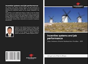 Incentive systems and job performance