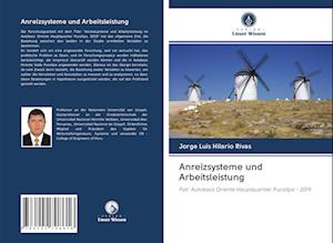 Anreizsysteme und Arbeitsleistung