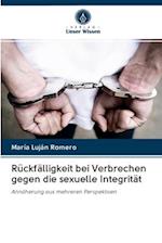 Rückfälligkeit bei Verbrechen gegen die sexuelle Integrität