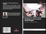 Recidivism in crimes against sexual integrity 