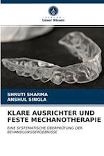 Klare Ausrichter Und Feste Mechanotherapie