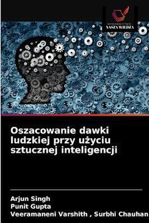 Oszacowanie dawki ludzkiej przy u&#380;yciu sztucznej inteligencji