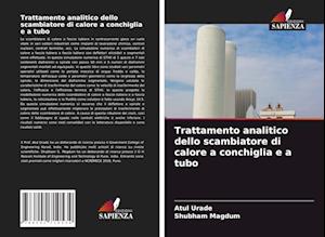 Trattamento analitico dello scambiatore di calore a conchiglia e a tubo