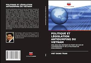 Politique Et Législation Antidumping Du Vietnam