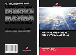 Um Estudo Pragmático do Voto em Versículos Bíblicos