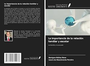 La importancia de la relación familiar y escolar