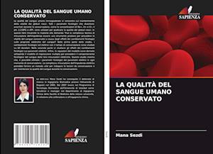 La Qualità del Sangue Umano Conservato