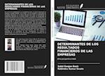 DETERMINANTES DE LOS RESULTADOS FINANCIEROS DE LAS EMPRESAS