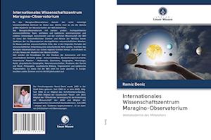 Internationales Wissenschaftszentrum Maragino-Observatorium