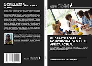 EL DEBATE SOBRE LA HOMOSEXUALIDAD EN EL ÁFRICA ACTUAL