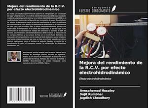 Mejora del rendimiento de la R.C.V. por efecto electrohidrodinámico