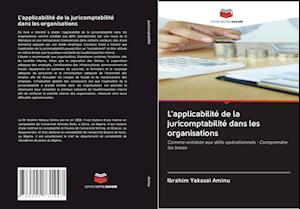 L'applicabilité de la juricomptabilité dans les organisations