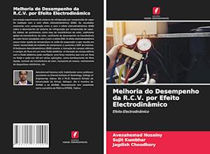 Melhoria do Desempenho da R.C.V. por Efeito Electrodinâmico