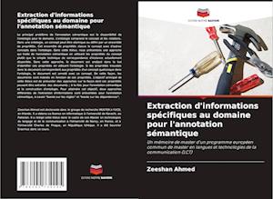 Extraction d'informations spécifiques au domaine pour l'annotation sémantique