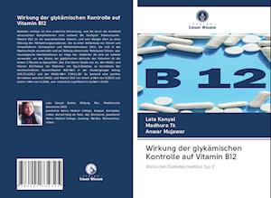 Wirkung der glykämischen Kontrolle auf Vitamin B12