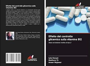 Effetto del controllo glicemico sulla vitamina B12