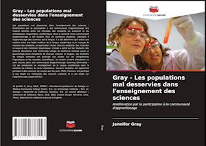 Gray - Les populations mal desservies dans l'enseignement des sciences