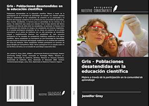 Gris - Poblaciones desatendidas en la educación científica