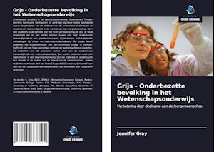 Grijs - Onderbezette bevolking in het Wetenschapsonderwijs