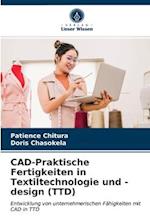 CAD-Praktische Fertigkeiten in Textiltechnologie und -design (TTD)