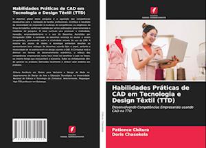 Habilidades Práticas de CAD em Tecnologia e Design Têxtil (TTD)