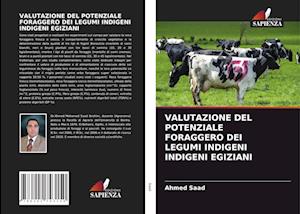 Valutazione del Potenziale Foraggero Dei Legumi Indigeni Indigeni Egiziani