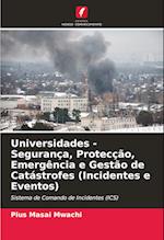 Universidades - Segurança, Protecção, Emergência e Gestão de Catástrofes (Incidentes e Eventos)