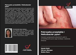 Pokrzywka przewlekla i Helicobacter pylori