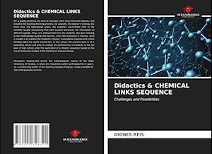 Didactics & CHEMICAL LINKS SEQUENCE