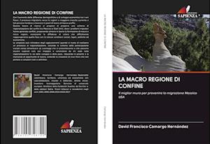 La Macro Regione Di Confine