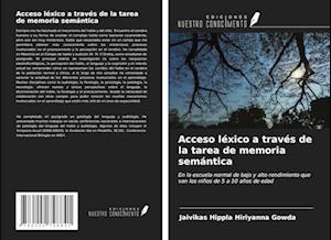 Acceso léxico a través de la tarea de memoria semántica