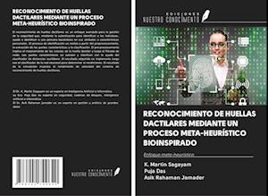 RECONOCIMIENTO DE HUELLAS DACTILARES MEDIANTE UN PROCESO META-HEURÍSTICO BIOINSPIRADO