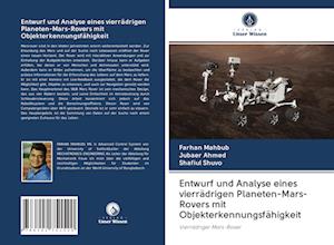 Entwurf und Analyse eines vierrädrigen Planeten-Mars-Rovers mit Objekterkennungsfähigkeit