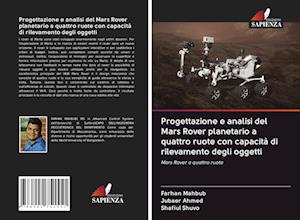 Progettazione e analisi del Mars Rover planetario a quattro ruote con capacità di rilevamento degli oggetti