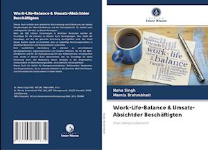 Work-Life-Balance & Umsatz-Absichtder Beschäftigten