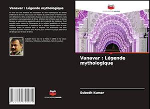 Vanavar : Légende mythologique