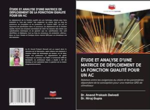 ÉTUDE ET ANALYSE D'UNE MATRICE DE DÉPLOIEMENT DE LA FONCTION QUALITÉ POUR UN AC