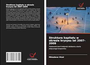 Struktura kapitalu w okresie kryzysu lat 2007-2009