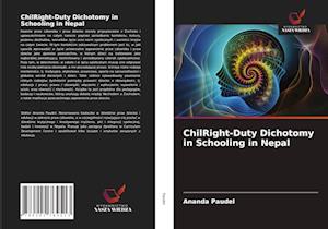 ChilRight-Duty Dichotomy in Schooling in Nepal