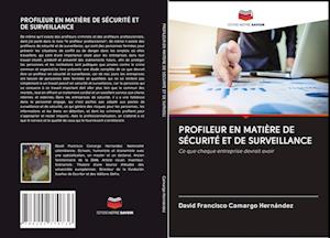 Profileur En Matière de Sécurité Et de Surveillance