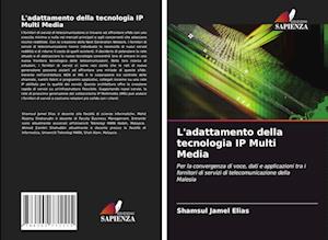 L'adattamento della tecnologia IP Multi Media