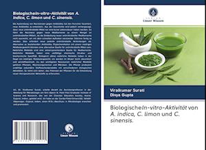 BiologischeIn-vitro-Aktivität von A. indica, C. limon und C. sinensis.