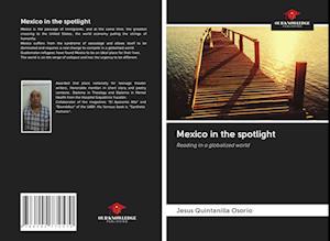 Mexico in the spotlight