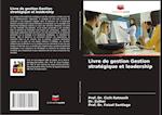 Livre de gestion Gestion stratégique et leadership