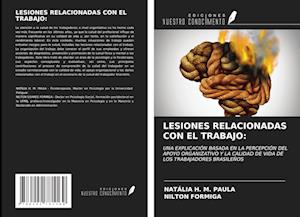 LESIONES RELACIONADAS CON EL TRABAJO: