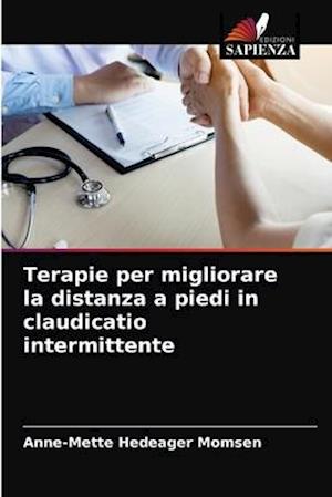 Terapie per migliorare la distanza a piedi in claudicatio intermittente