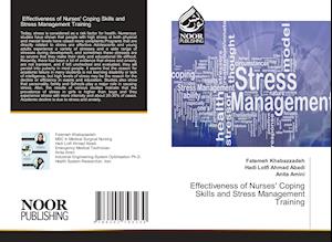 Effectiveness of Nurses' Coping Skills and Stress Management Training