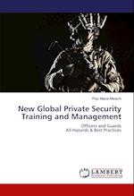 New Global Private Security Training and Management 