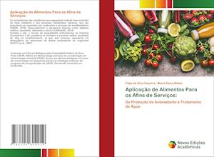 Aplicação de Alimentos Para os Afins de Serviços